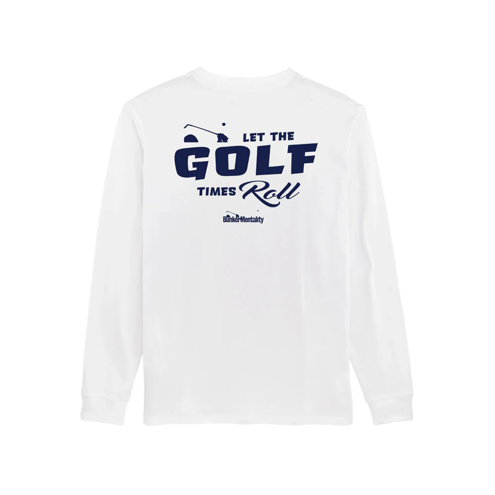 Golf Times Roll Long Sleeve T Shirt