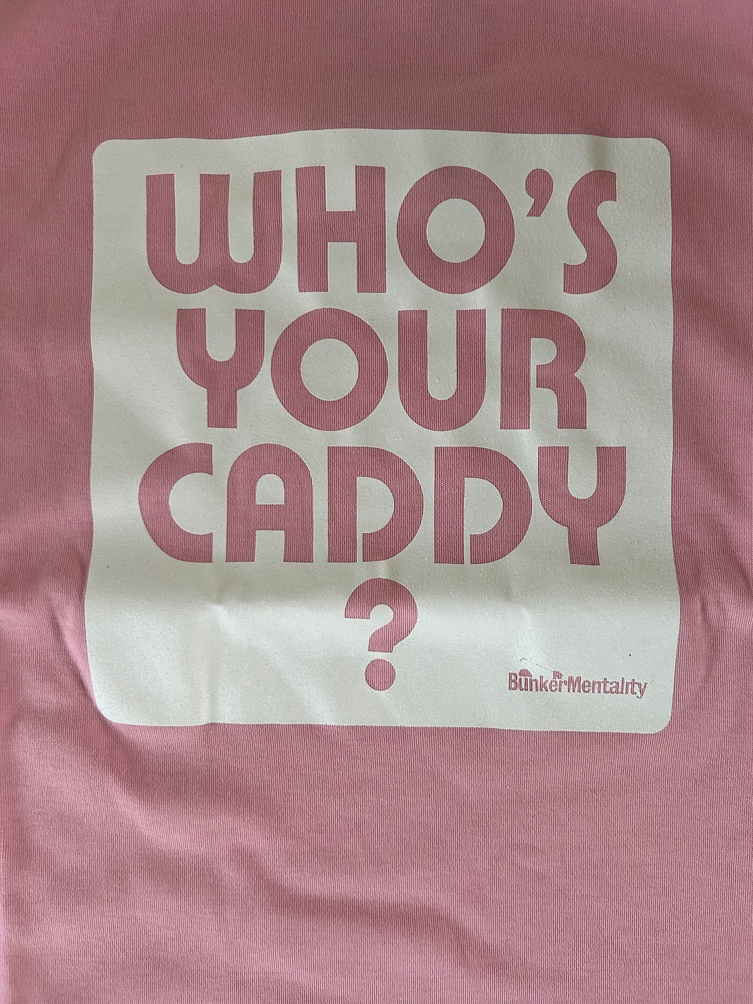 Who’s Your Caddy Womens T Shirt - Pale Pink (sample) - Image 3